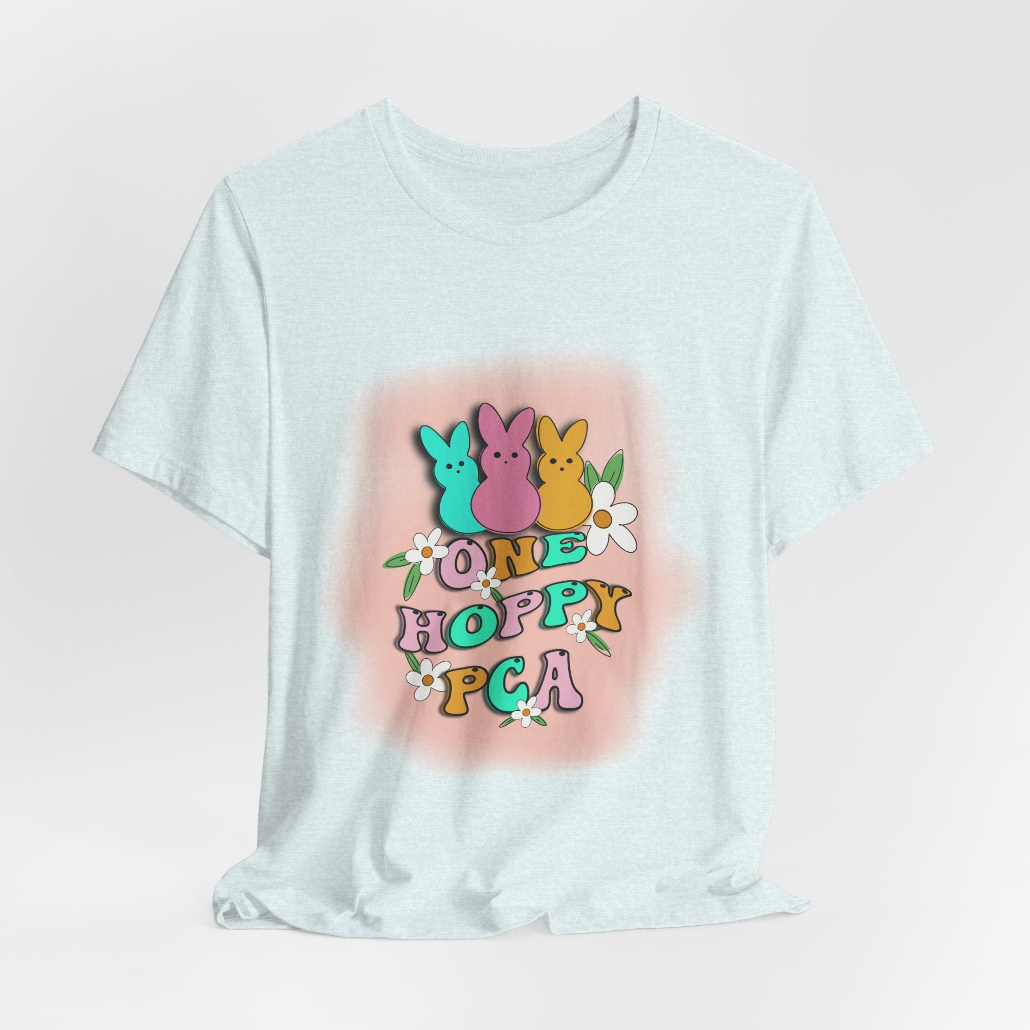 T-Shirt — "One Hoppy PCA" Pastel Easter Bunny Graphic Tee