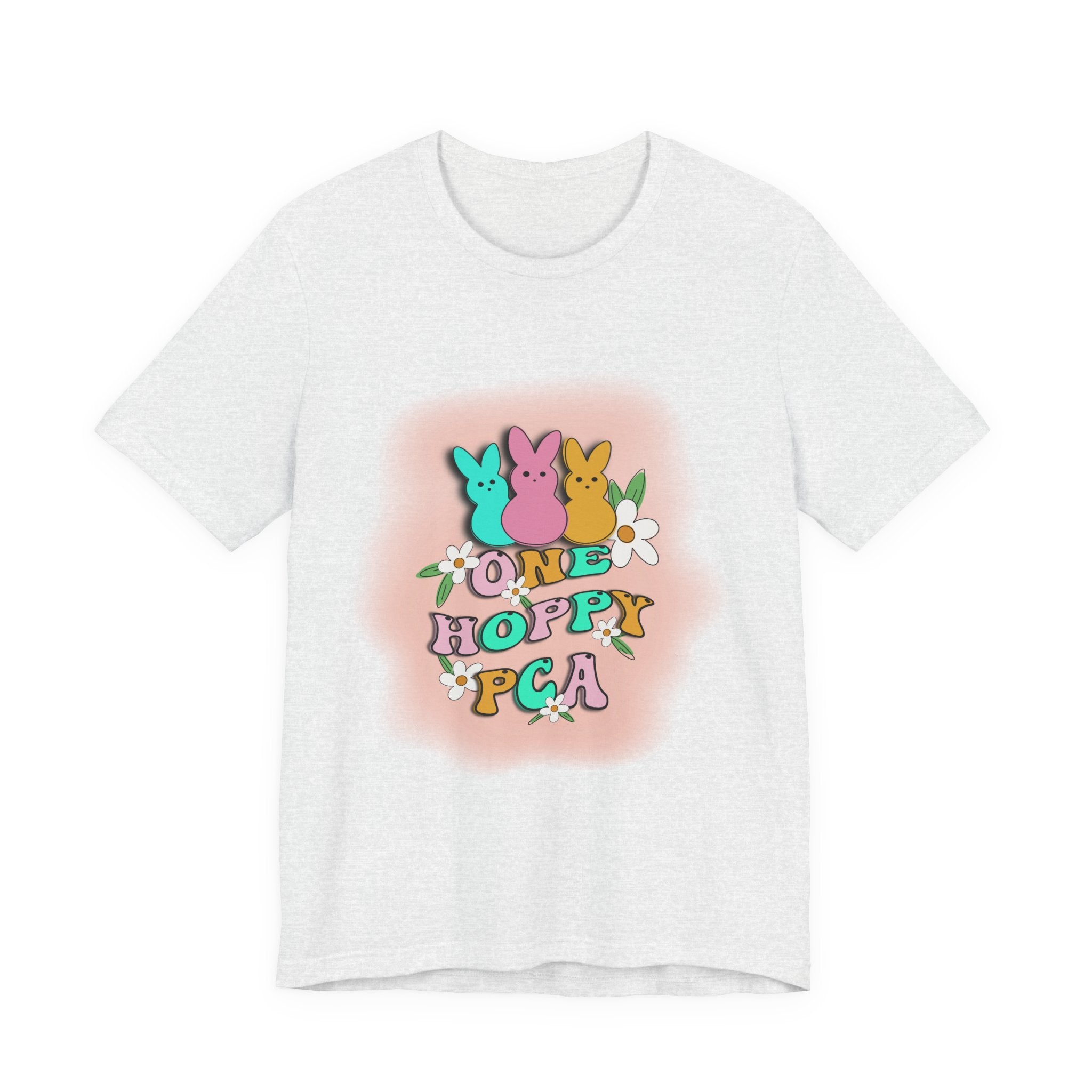 T-Shirt — "One Hoppy PCA" Pastel Easter Bunny Graphic Tee